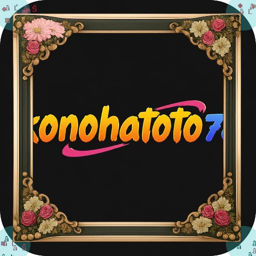 Review Aplikasi konohatoto78 APK Resmi — ikon aplikasi